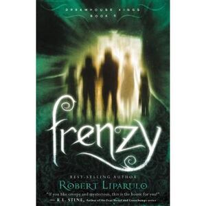 A Frenzy -- Robert Liparulo